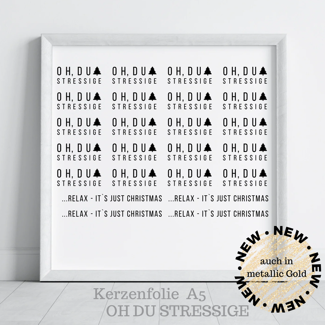 Kerzentattoo OH DU STRESSIGE Metallic Wasserschiebefolie | für Blockkerzen